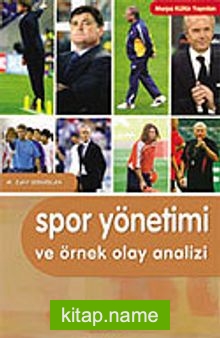 Spor Yönetimi ve Örnek Olay Analizi