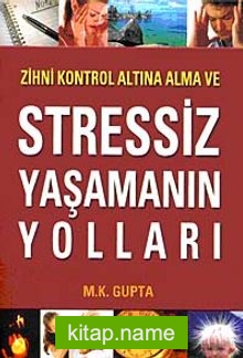 Stressiz Yaşamanın Yolları