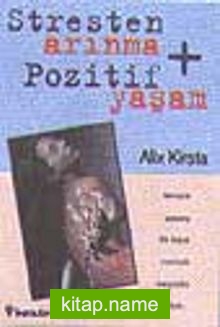 Stresten Arınma-Pozitif Yaşam