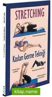 Stretching Kasları Germe Tekniği