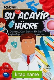 Şu Acayip Hücre