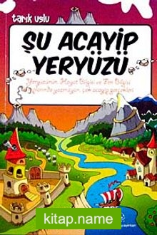 Şu Acayip Yeryüzü