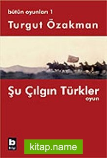 Şu Çılgın Türkler / Oyun / Bütün Oyunları 1