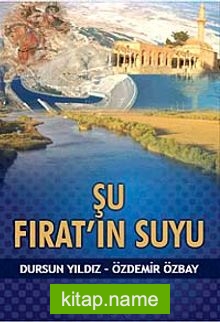 Şu Fırat’ın Suyu