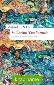 Su Üstüne Yazı Yazmak