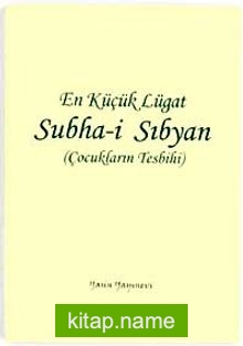 Subha-i Sıbyan / En Küçük Lugat