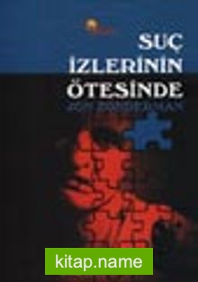 Suç İzlerinin Ötesinde