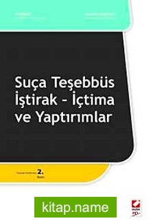 Suça Teşebbüs – İştirak – İçtima ve Yaptırımlar