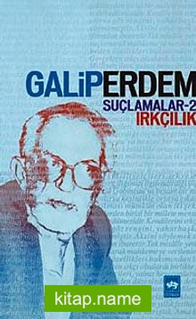 Suçlamalar -2 / Irkçılık