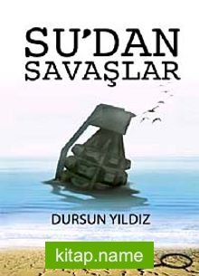 Su’dan Savaşlar