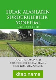 Sulak Alanların Sürdürülebilir Yönetimi Akşehir Gölü Örneği