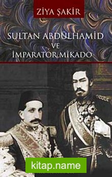 Sultan Abdülhamid ve İmparator Mikado