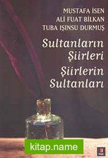 Sultanların Şiirleri Şiirlerin Sultanları