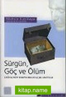 Sürgün Göç ve Ölüm : Çağdaş Kürt Edebiyatından Seçme Hikayeler