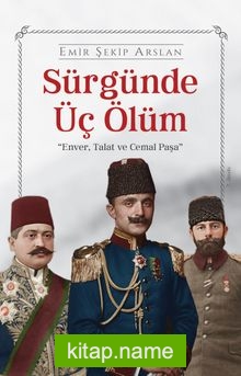 Sürgünde Üç Ölüm