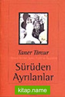 Sürüden AyrılanlarSiyasal İktidar Aydın Tarih ve Özgürlük