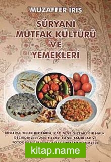 Süryani Mutfak Kültürü ve Yemekleri