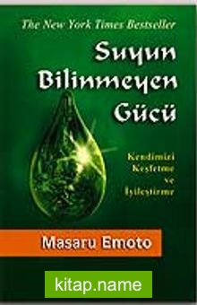 Suyun Bilinmeyen Gücü