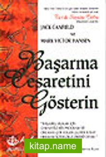 T.S.Ç./ Başarma Cesaretini Gösterin