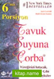 T.S.Ç./ Yüreğinizi Isıtacak Alev Gibi Saracak Yeni Öyküler 6.Porsiyon