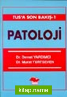 TUS’a Son Bakış 1-Patoloji