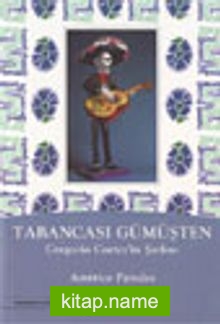 Tabancası Gümüşten / Gregorio Cortez’in Şarkısı