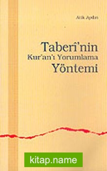 Taberi’nin Kur’an’ı Yorumlama Yöntemi