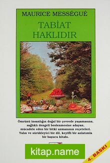 Tabiat Haklıdır