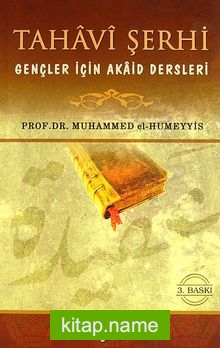 Tahavi Şerhi Gençler İçin Akaid Dersleri