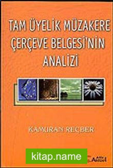 Tam Üyelik Müzakere Çerçeve Belgesi’nin Analizi