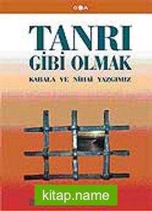 Tanrı Gibi Olmak