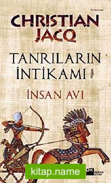 Tanrıların İntikamı  İnsan Avı