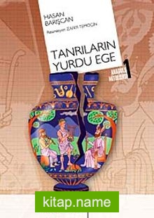 Tanrıların Yurdu Ege