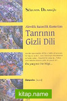 Tanrının Gizli Dili/Alevilik Batınilik Ezoterizm