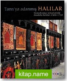 Tanrı’ya Adanmış Halılar