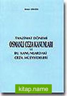 Tanzimat Dönemi Osmanlı Ceza Kanunları (3.hm)