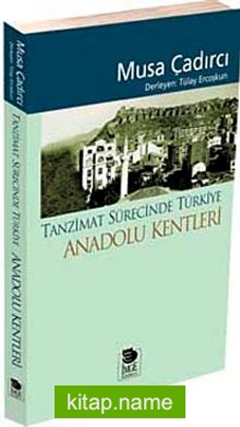 Tanzimat Sürecinde Türkiye – Anadolu Kentleri