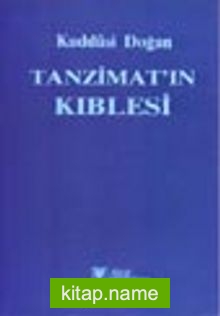 Tanzimatın Kıblesi