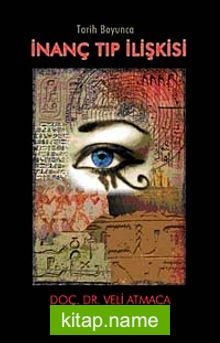 Tarih Boyunca İnanç Tıp İlişkisi