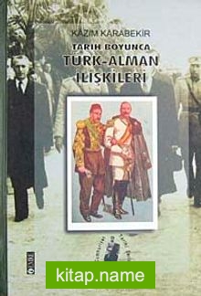 Tarih Boyunca Türk-Alman İlişkileri