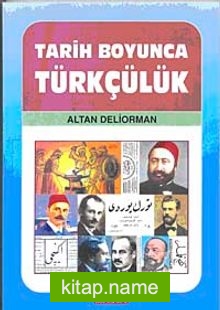 Tarih Boyunca Türkçülük