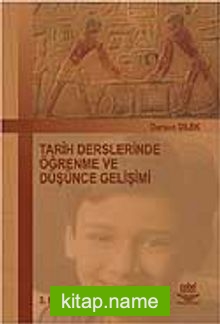 Tarih Derslerinde Öğrenme ve Düşünce Gelişimi