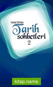 Tarih Sohbetleri-2