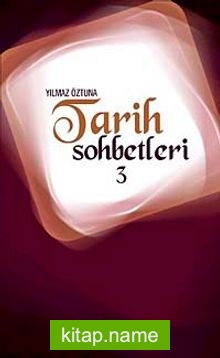 Tarih Sohbetleri-3