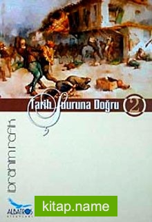 Tarih Şuuruna Doğru 2