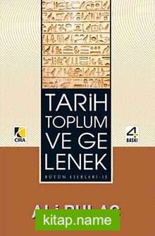 Tarih, Toplum ve Gelenek