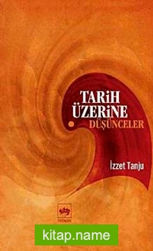 Tarih Üzerine Düşünceler