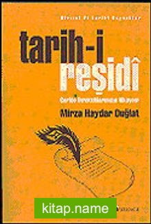 Tarih-i Reşidi / Geride Bıraktıklarımızın Hikayesi