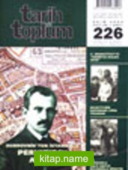 Tarih ve Toplum Aylık Ansiklopedik Dergi Ekim 2002 Cilt: 38 Sayı 226