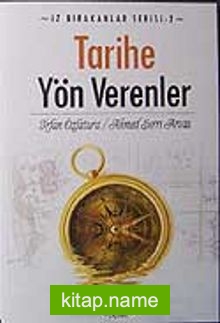 Tarihe Yön Verenler  İz Bırakanlar Serisi-2